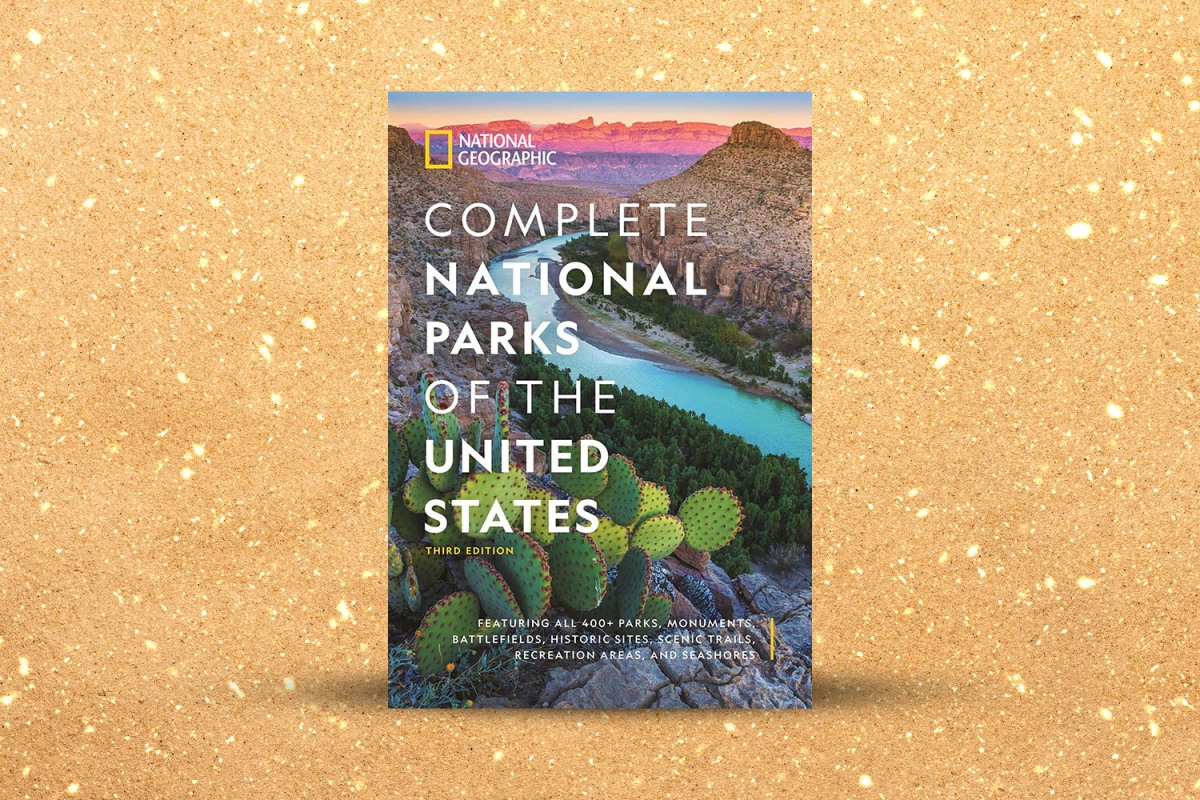 National Geographic’s Complete National Parks of the United States 3rd Edition